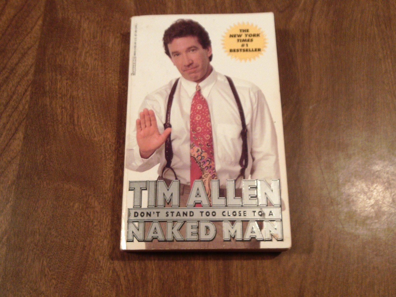 Don T Stand Too Close To A Naked Man By Tim Allen 1994 126 Hyperion PB