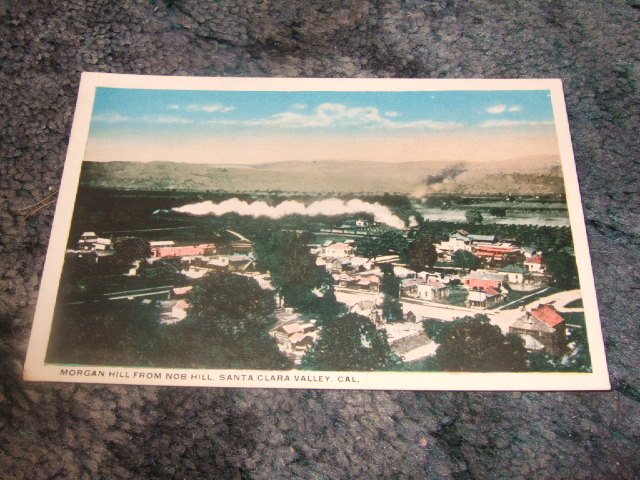 Morgan Hill, Santa Clara Valley California Postcard 1920's?