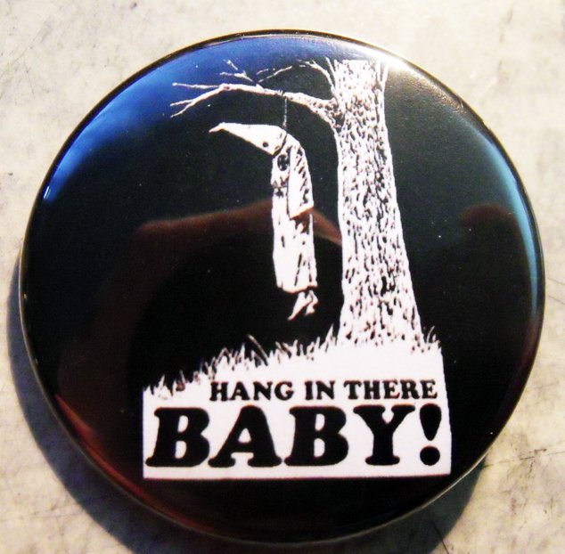 HANG IN THERE BABY! pinback button badge 1.25"