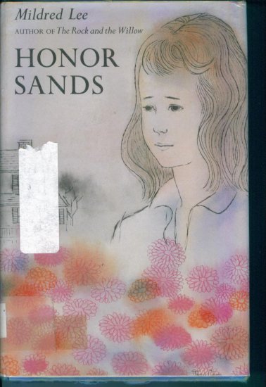 Honor Sands by Mildred Lee Ex Library Edition HC Chapter Book Copyright 1966