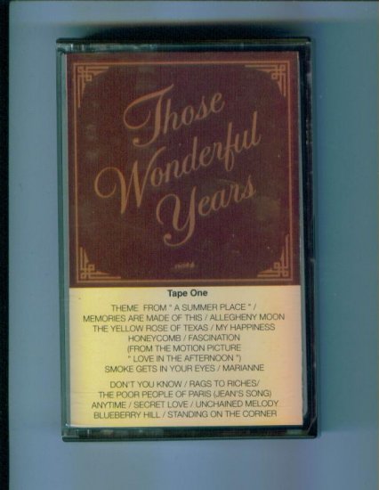 Those Wonderful Years Tape One Music Cassette Heartland Music