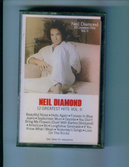 Neil Diamond 12 Greatest Hits Vol II Volume 2 Music Cassette
