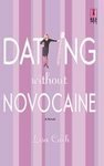 Lisa Cach Romance Novel Dating without Novocaine PB Paperback 516-6