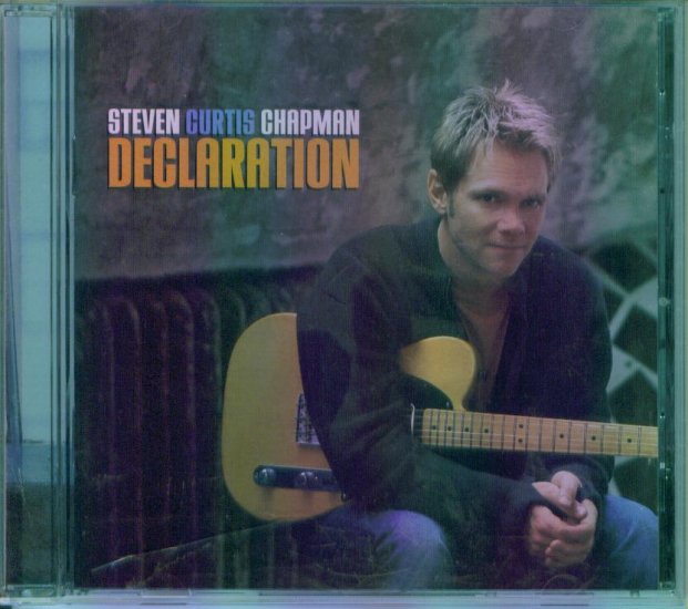 Steven Curtis Chapman ~ Declaration ~ Sparrow Records ~ Inspirational Music CD