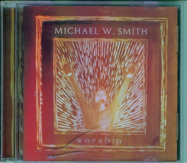 Michael W Smith ~ Worship ~ Carpenter's Home Church ~ Inspirational Music CD