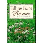 Tallgrass Prairie Wildflowers A Falcon Field Guide ~ Doug Ladd ~ Nature Wild Flowers