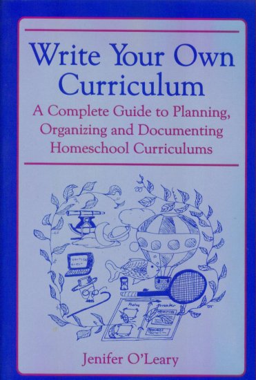 Write Your Own Curriculum ~ Jenifer O'Leary ~ Paperback ~ Home School Teacher Resource