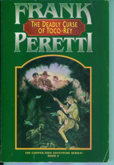 Frank Peretti ~ The Deadly Curse of Toco - Rey ~ Childrens' Wholesome Chapter Book ~ Cooper Kids