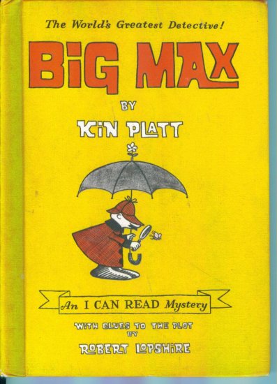 Big Max The World's Greatest Detective ~ Kin Platt ~ An I Can Read Mystery ~ Childrens