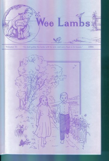 Wee Lambs Volume 31 1994 ~ Rod and Staff Publishers ~ Back Issue Complete Hardcover Volume