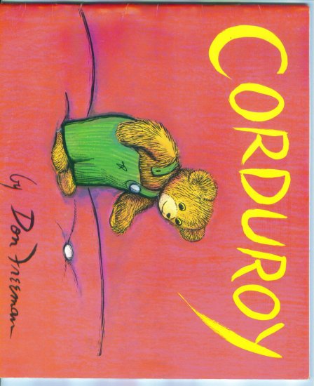 Corduroy ~ Don Freeman ~ Scholastic