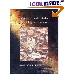 Molecular and Cellular Physiology of Neurons(Hardcover)
