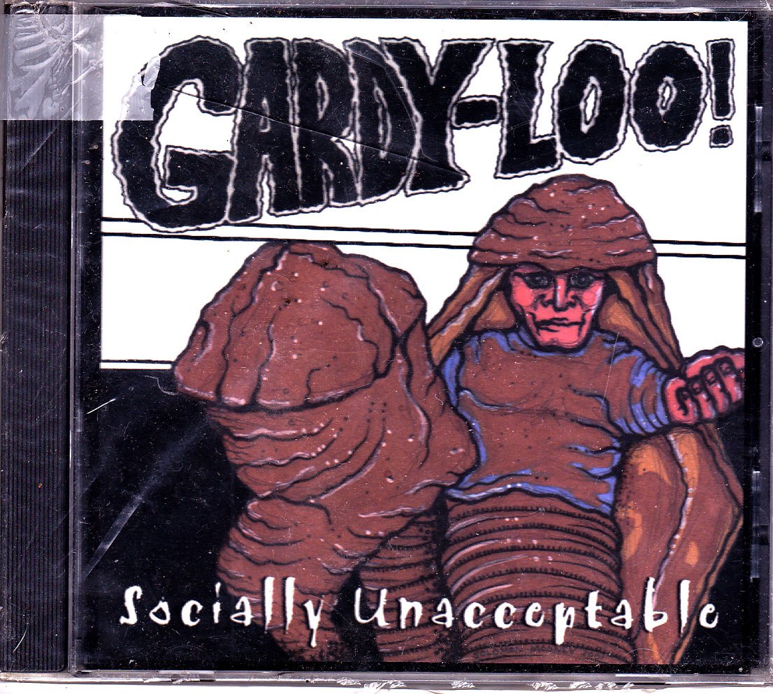 Gardy-Loo - Socially Unacceptable CD BRAND NEW - COMPLETE * combined shipping
