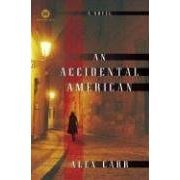An Accidental American by Alex Carr