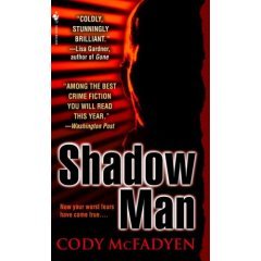 Shadow Man by Cody Mcfadyen