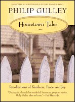 Hometown Tales: Recollections of Kindness, Peace, and Joy by Philip Gulley