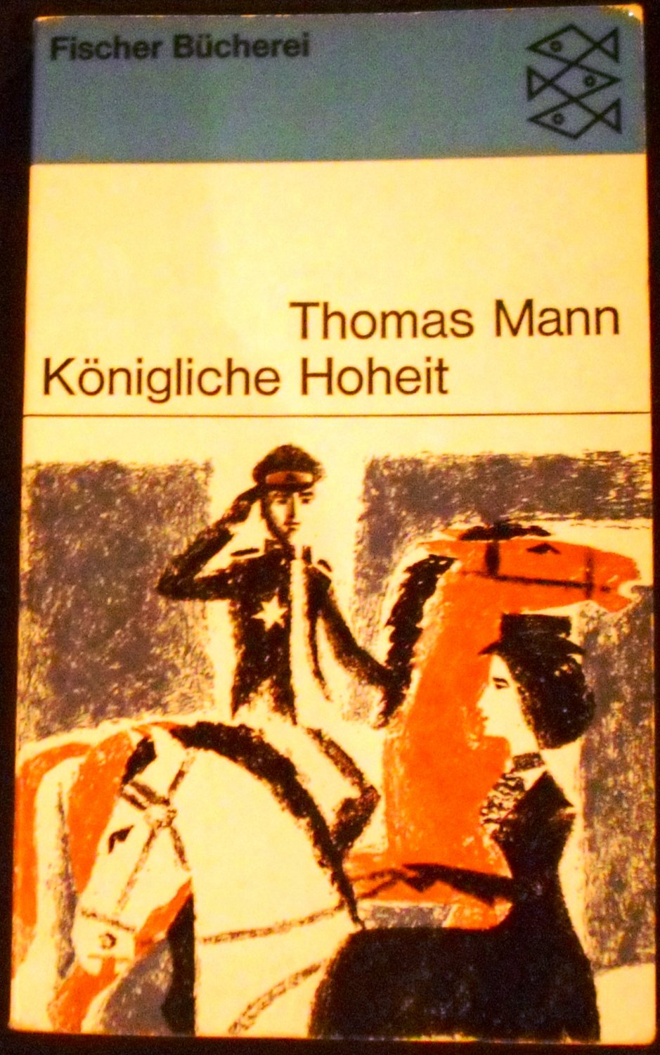 K Nigliche Hoheit Roman By Thomas Mann German Language