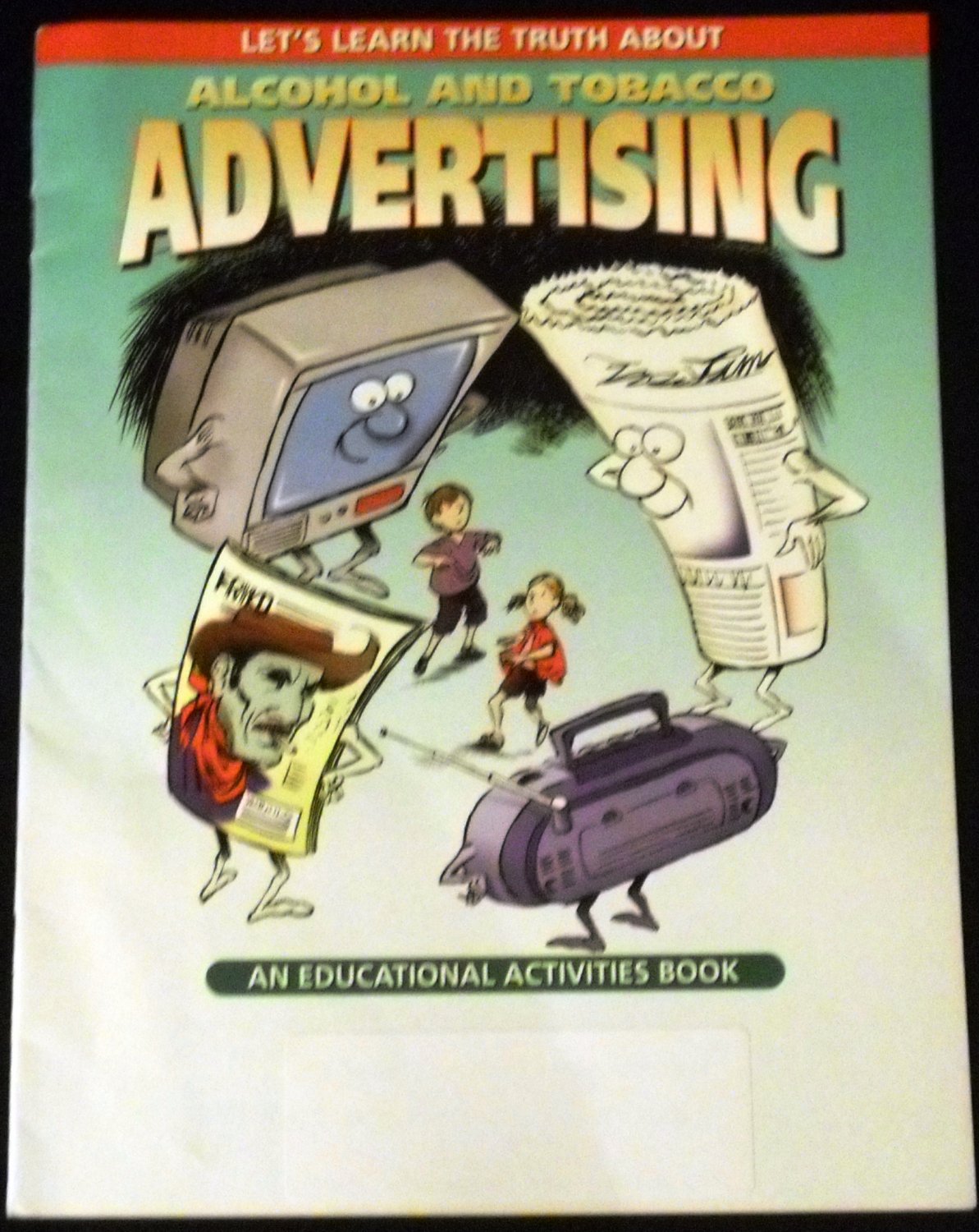Alcohol and Tobacco Advertising: An Educational Actives Book