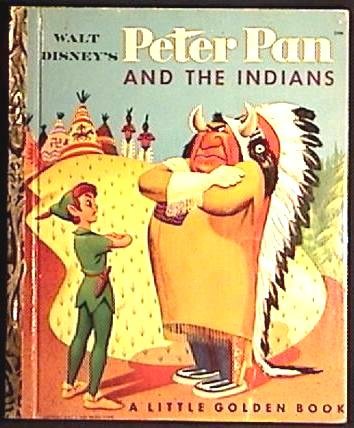 PETER PAN and The INDIANS 1st ED Golden Book WDP Ship $3.00