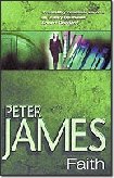 Faith by Peter James
