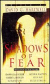 Shadows of Fear: Foundations of Fear Vol 1 Edited by David G Hartwell