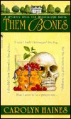 Them Bones by Carolyn Haines