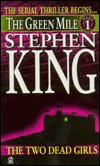 Green Mile 1 Two Dead Girls by Stephen King