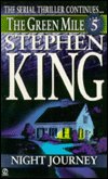 Green Mile 5 Night Journey by Stephen King