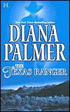 The Texas Ranger by Diana Palmer