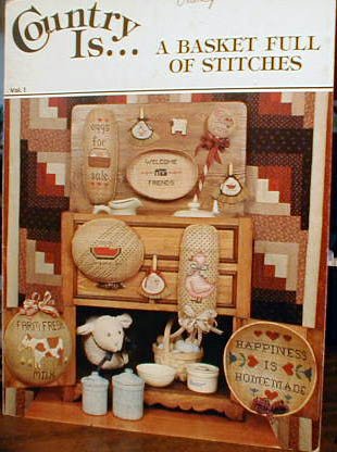 Country Is...A Basket Full of Stitches - Cross Stitch