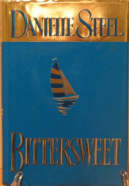 Danielle Steele's "Bittersweet"