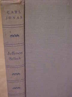 1952 HC BOOK NOVEL JEFFERSON SELLECK BY CARL JONAS
