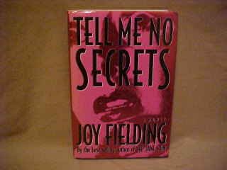 TELL ME NO SECRETS JOY FIELDING MYSTERY NOVEL