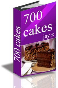 700 WONDERFUL & DELICIOUS CAKE RECIPES