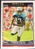 2006 Topps Tyrone Calico #215 Titans
