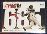 2006 Topps Barry Bonds Home Run History #685