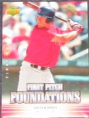 07 UD First Ed. First Pitch Foundations David Murphy