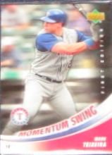 2007 UD First Edition Momentum Swing Mark Teixeira