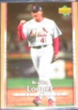 2007 UD First Edition Braden Looper #292 Cardinals