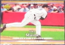 2007 UD First Edition John Maine #249 Mets