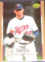 2007 UD First Edition Brad Radke #116 Twins
