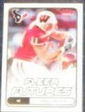 2006 Fleer Futures Rookie Owen Daniels #181 Texans
