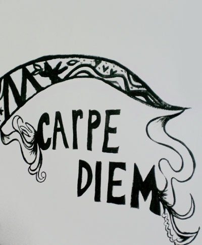 seize the day