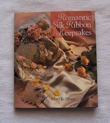 Romantic Silk Ribbon Keepsakes