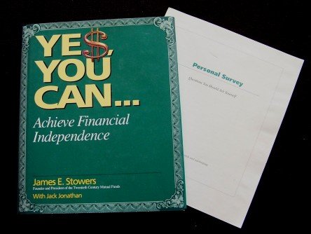 Ye$, You Can...Achieve Financial Independence