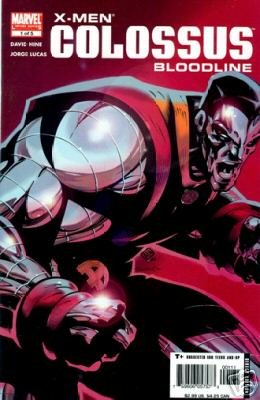 X-MEN COLOSSUS BLOODLINE #1 NM