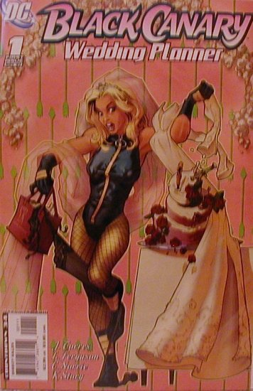 BLACK CANARY WEDDING PLANNER #1 NM