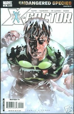X-FACTOR #24 NM (2007) ENDANGERED SPECIES CHAPTER 15