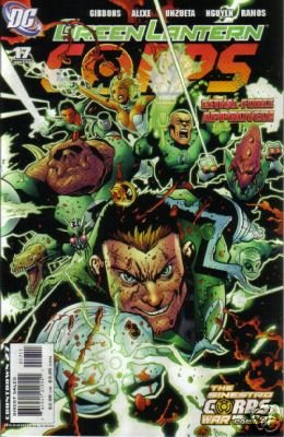 GREEN LANTERN CORPS #17 NM (2007) SINESTRO CORPS WAR PART 9- WINDING DOWN TO THE BIG FINALE'