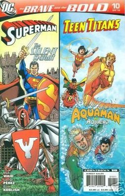 BRAVE AND THE BOLD #10 NM(2008)SUPERMAN AND THE TEEN TITANS